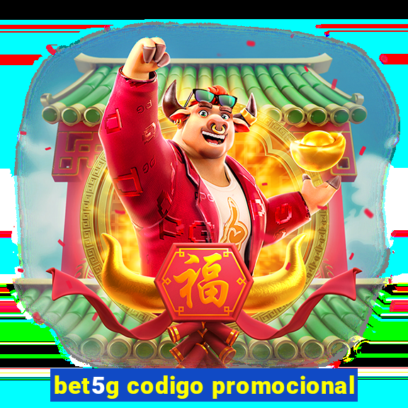 bet5g codigo promocional